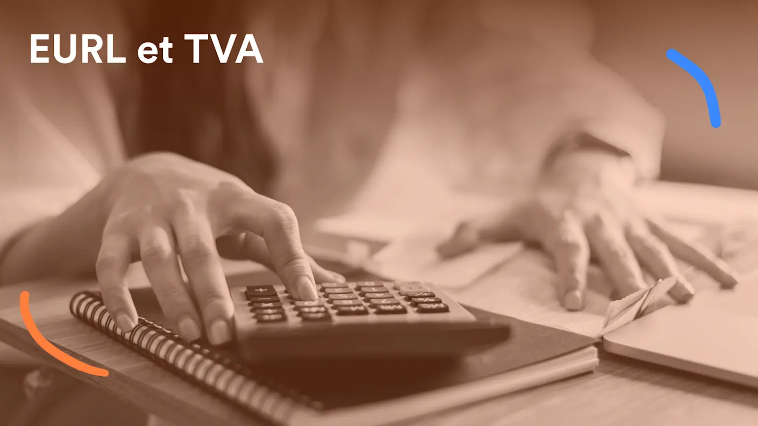 image de couverture de l'article sur l'EURL et la TVA
