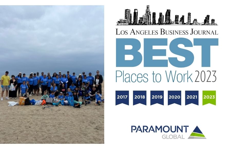 Paramount Global is one of Los Angeles Business Journal Best Places To Work in 2023