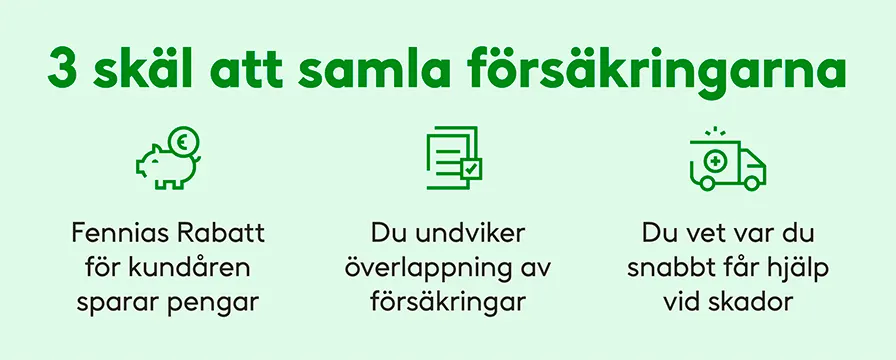3 skäl att samla försäkringarna