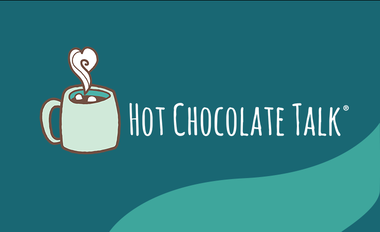 Hot Chocolate Talk.