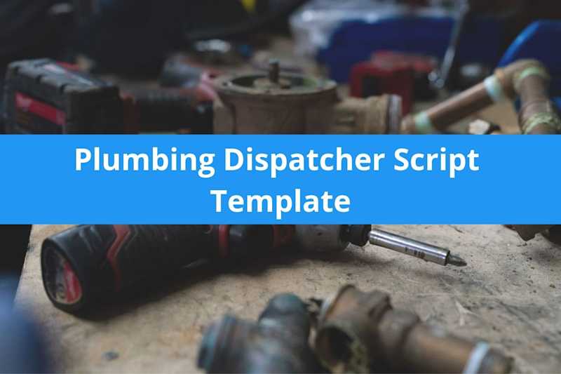 Plumbing Dispatcher Script Template Housecall Pro
