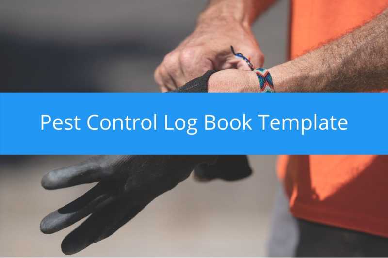 Pest Control Log Book Template Free Download Housecall Pro