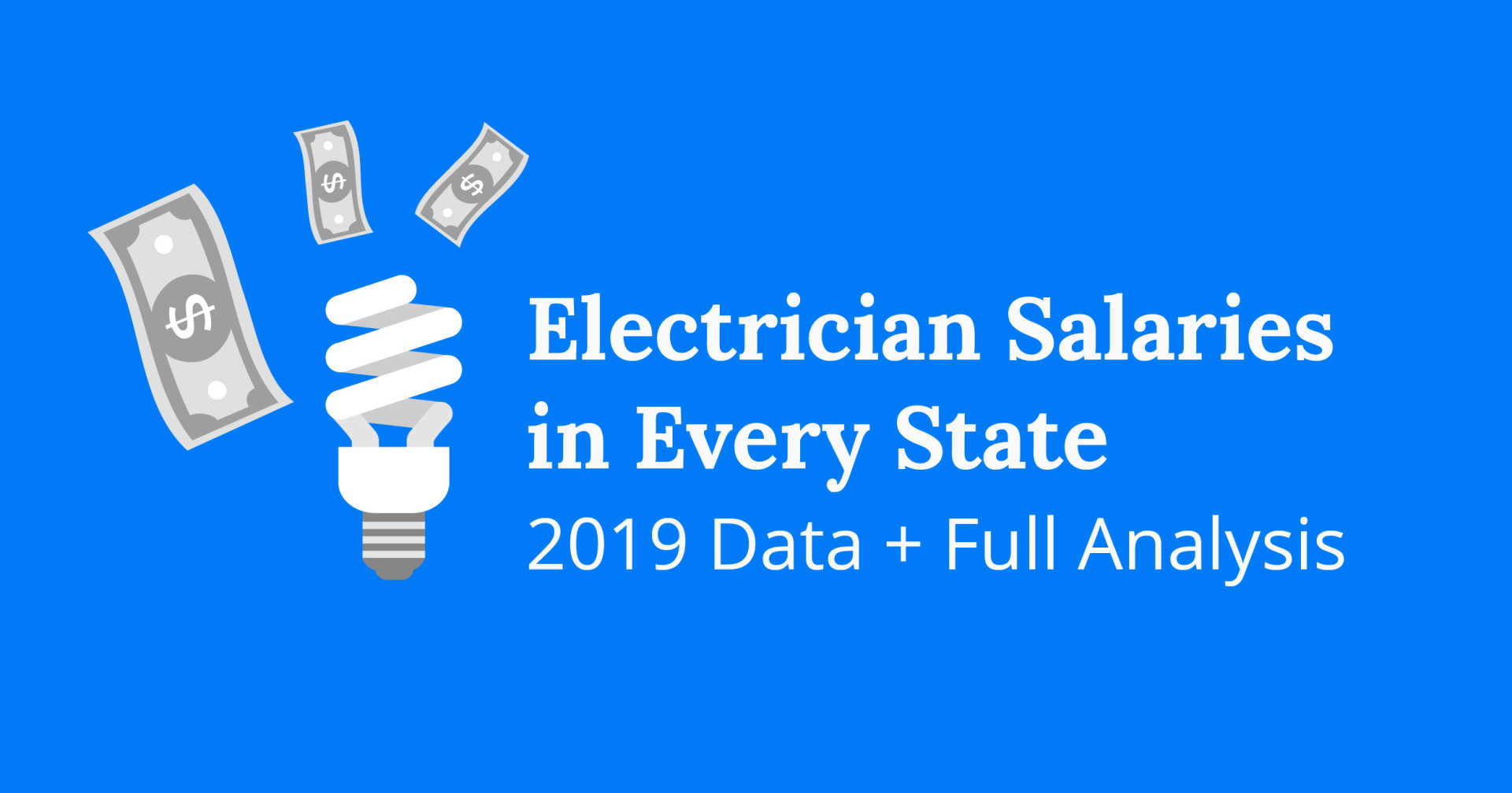 How Much Does An Electrician Make In Every State Updated For 2020
