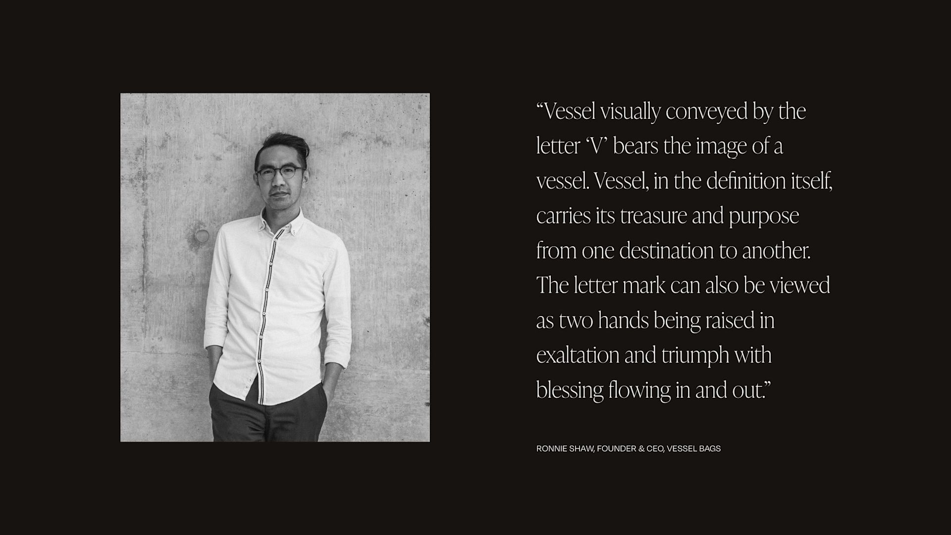 Ronnie Shaw Vessel Bags Quote