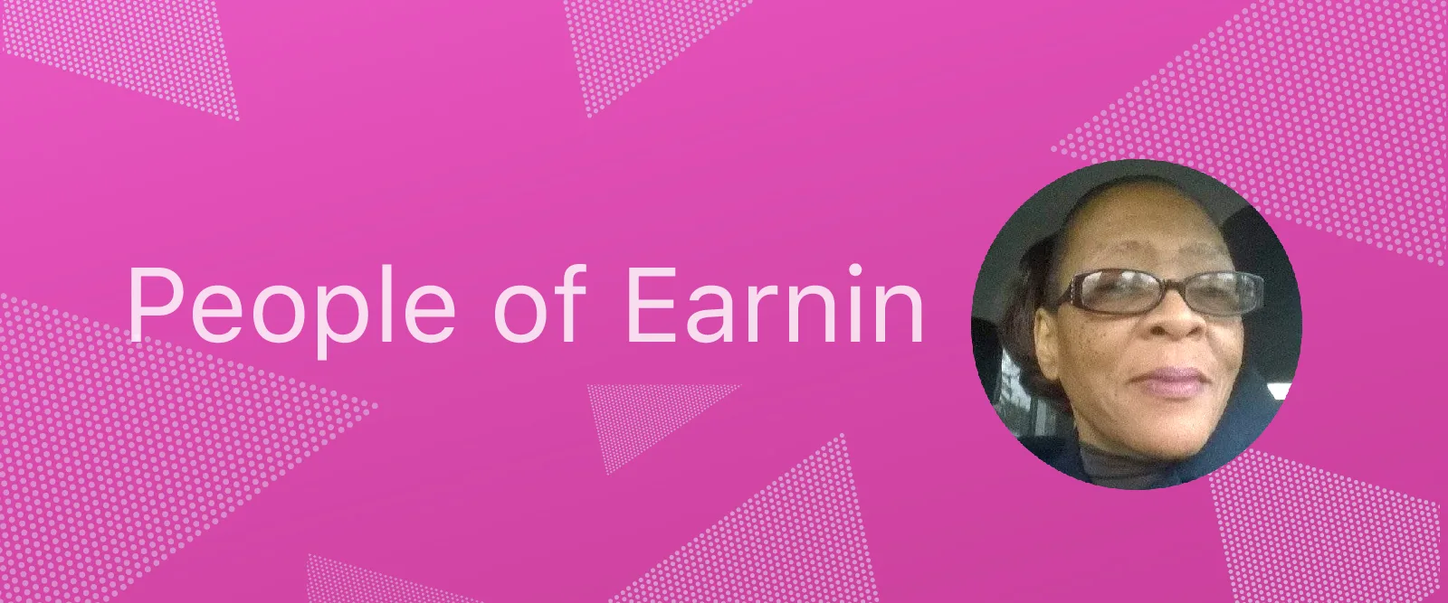 Thumbnail for People of EarnIn: Cynthia Douglas-Booker