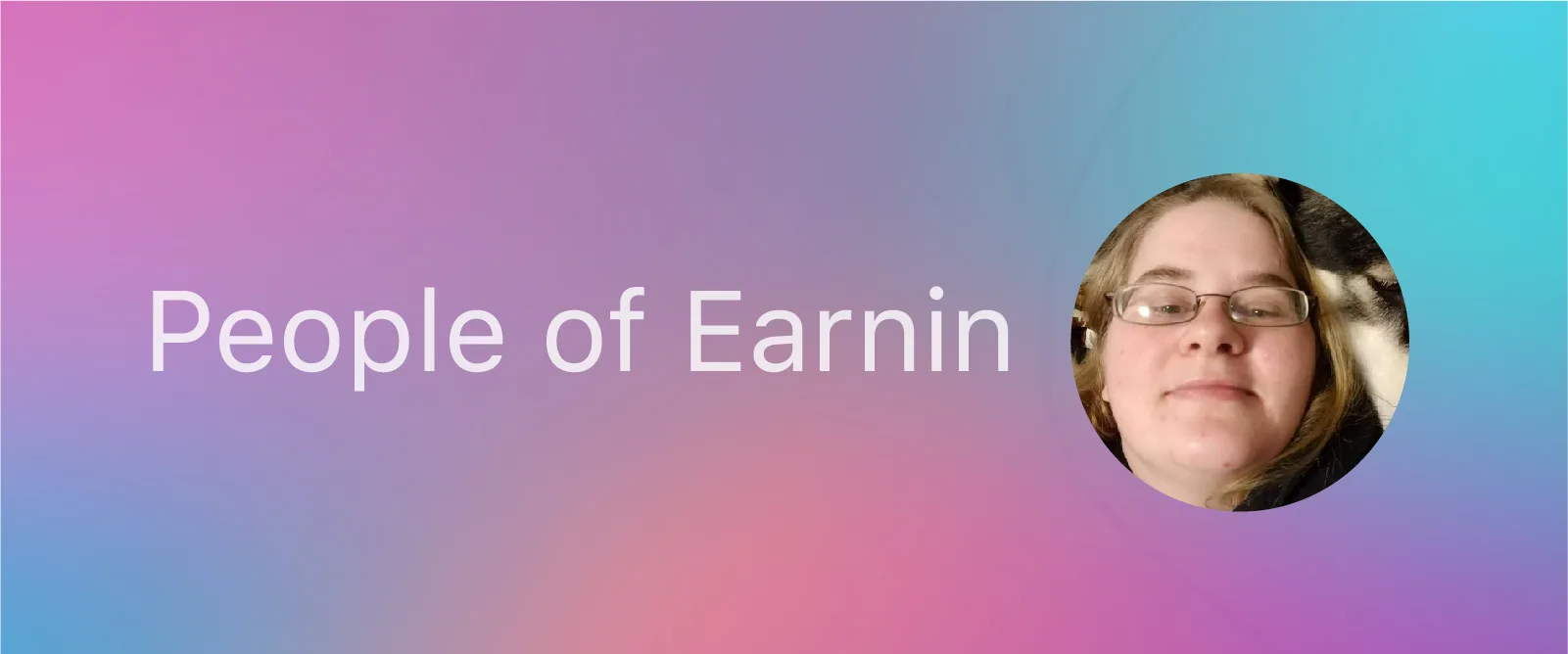 Thumbnail for People of EarnIn: Michelle Melville