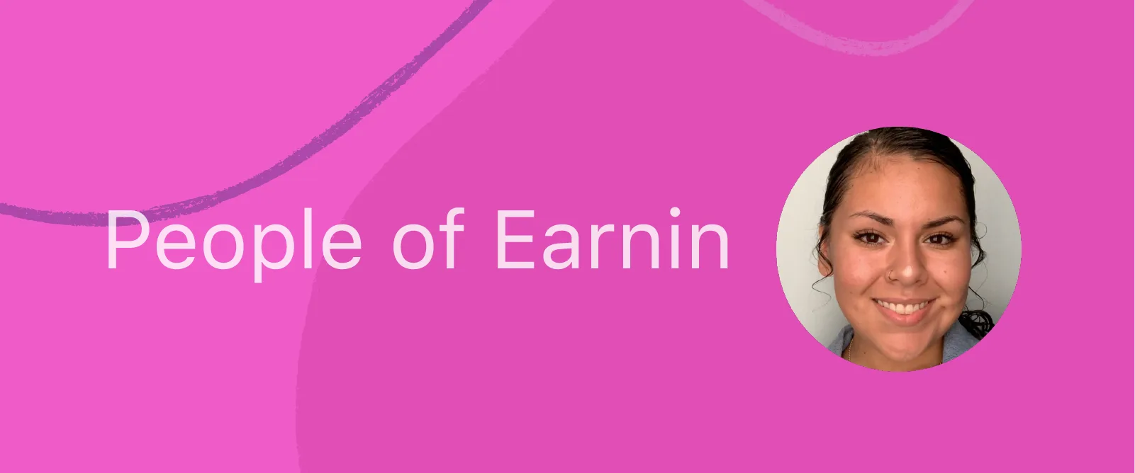 Thumbnail for People of EarnIn: Dalia Raya