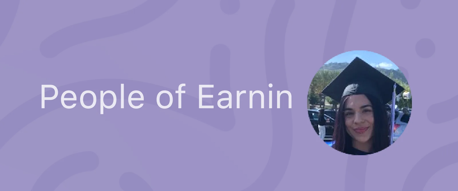 Thumbnail for People of EarnIn: Mailani Hernandez