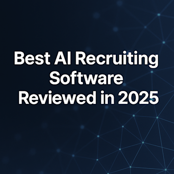 Best AI Recruiting Software Reviewed in 2025 image