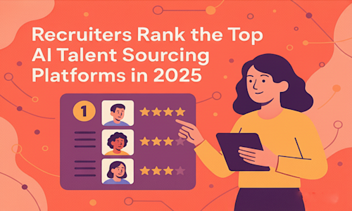 Recruiters Rank the Top AI Talent Sourcing Platforms in 2025 image