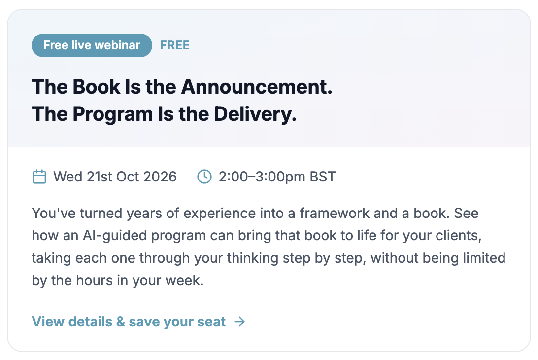 Webinar: The Book Is the Announcement. The Program Is the Delivery.