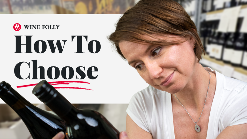 How To Choose Wine: What I Wish I Knew as a Beginner