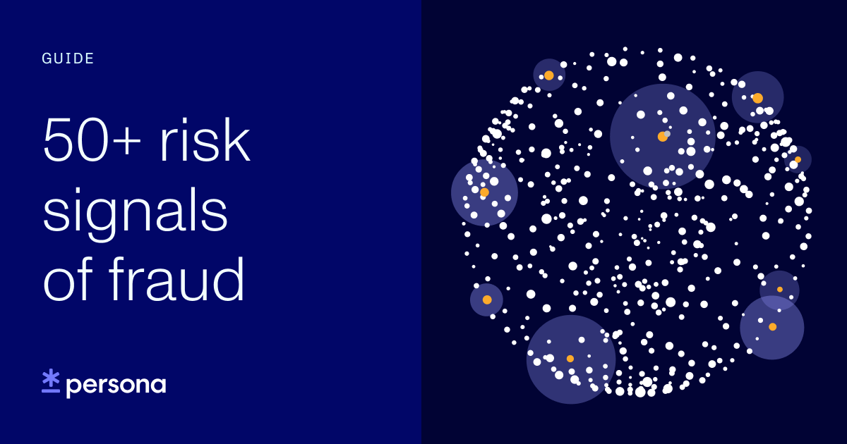 50+ risk signals of fraud