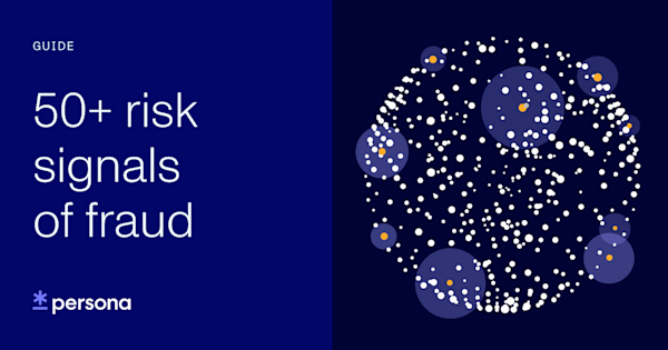 50+ risk signals of fraud