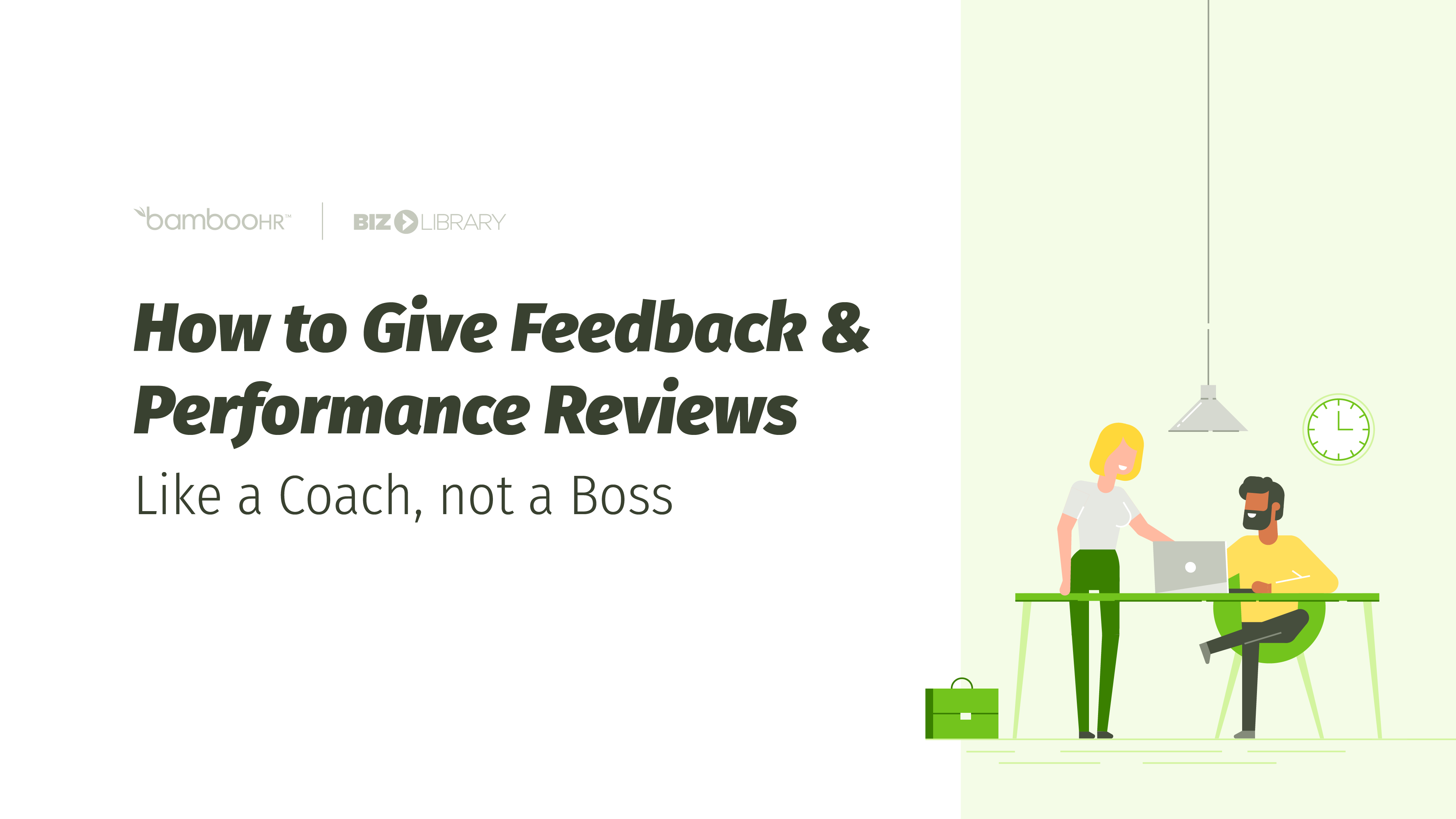 How to Give Feedback and Performance Reviews Like a Coach, Not a Boss