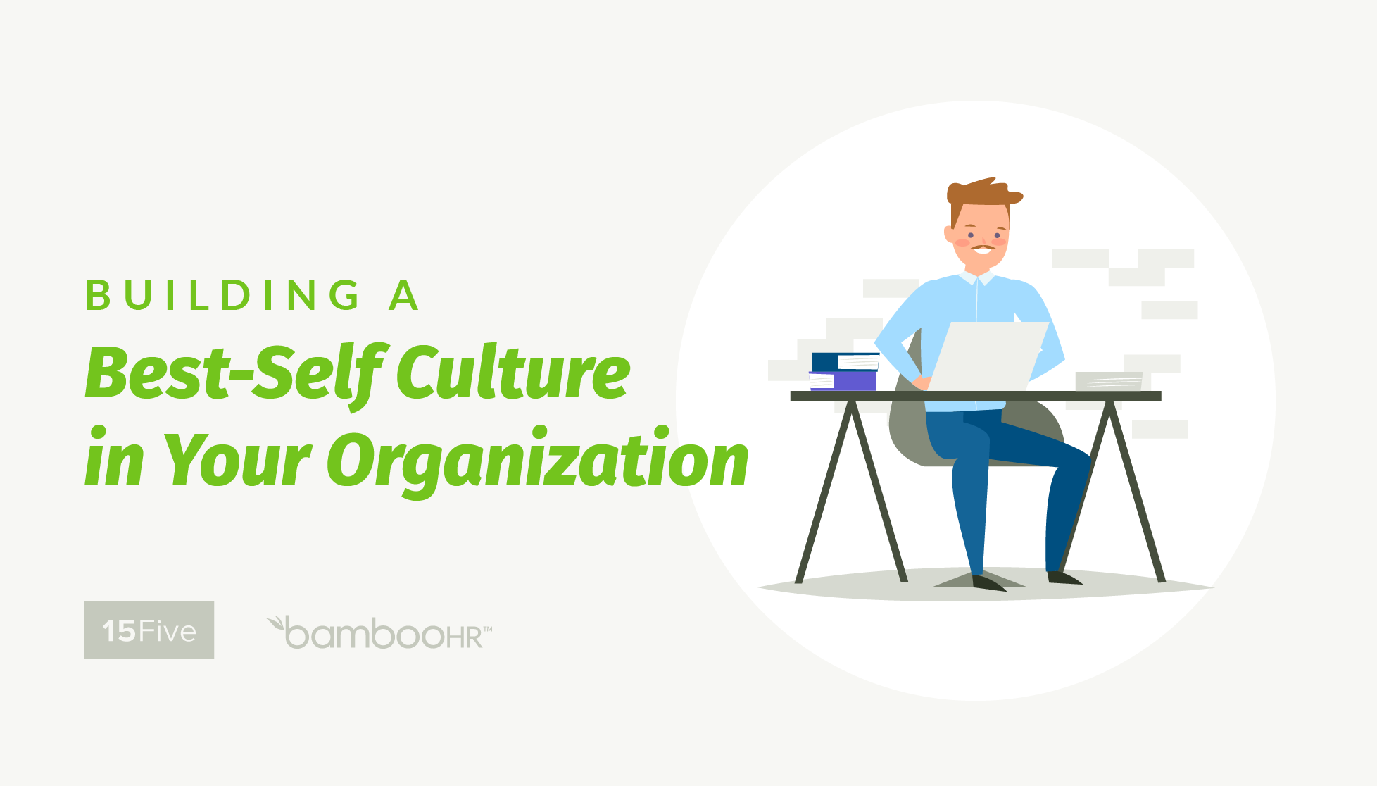 Building a Best-Self Culture in Your Organization