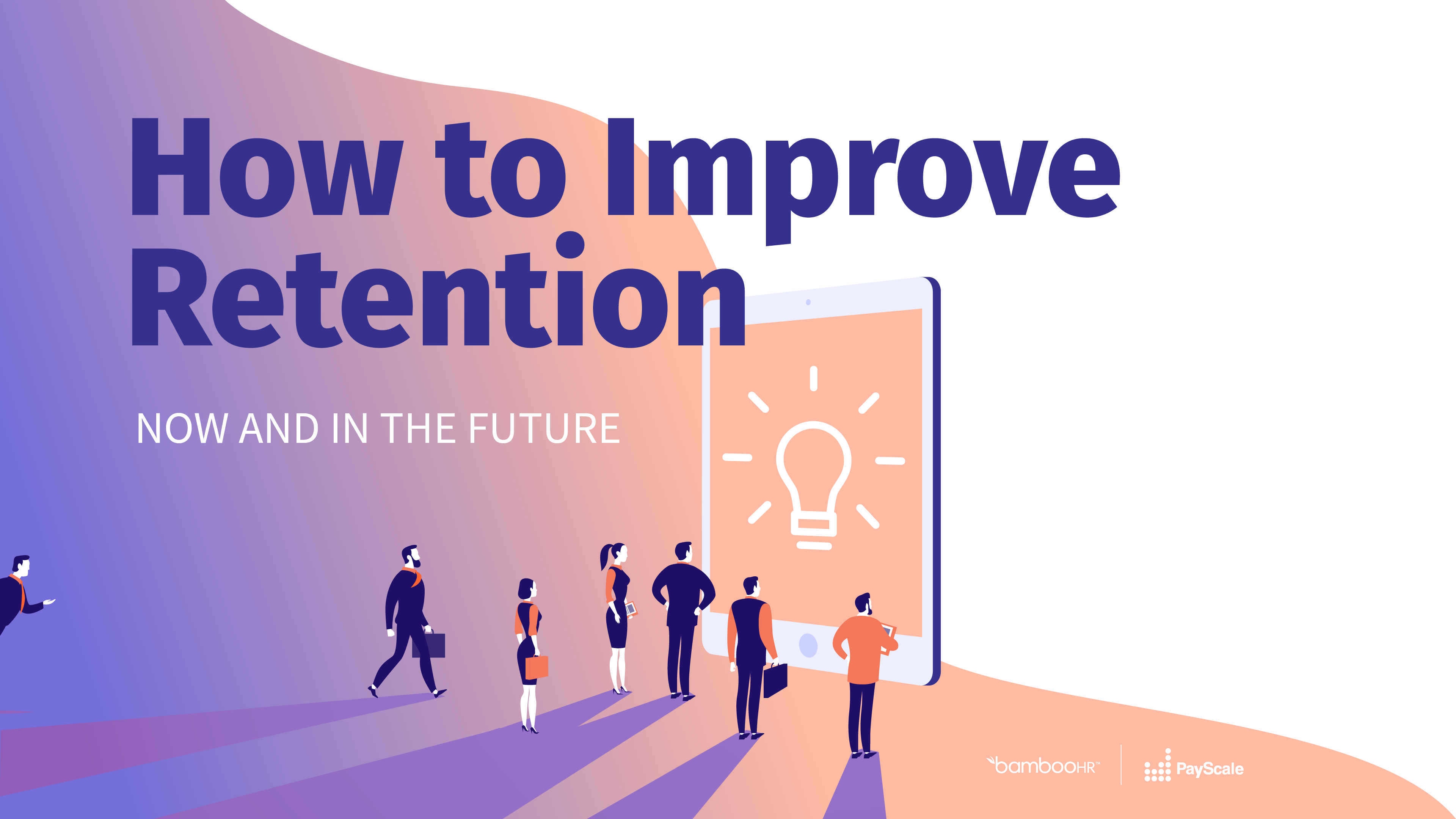 How to Improve Retention Now and in the Future
