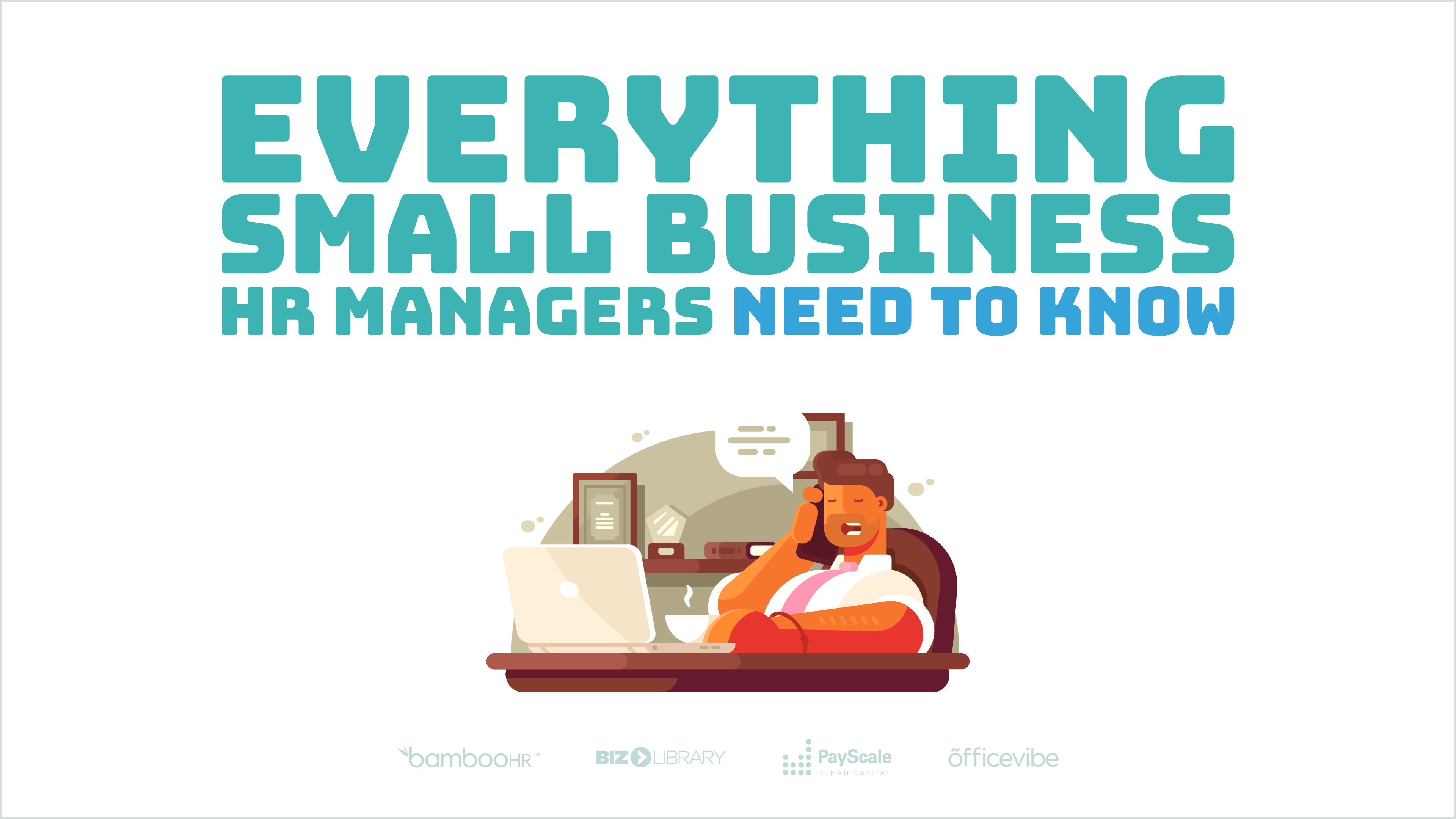 Everything Small Business HR Managers Need to Know