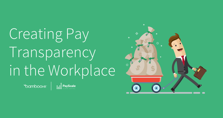 Creating Pay Transparency in the Workplace