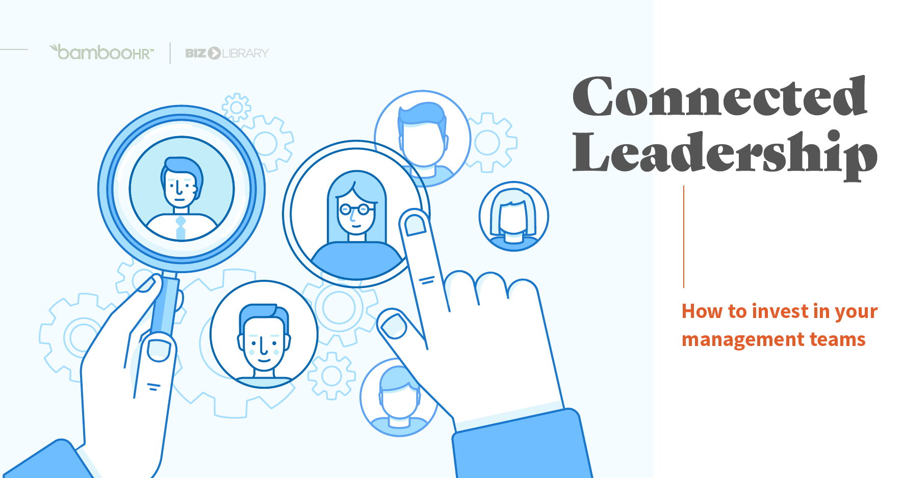 Connected Leadership How to Invest in Your Management Teams BambooHR