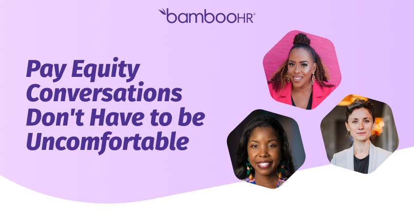 Pay Equity Conversations Don't Have to be Uncomfortable