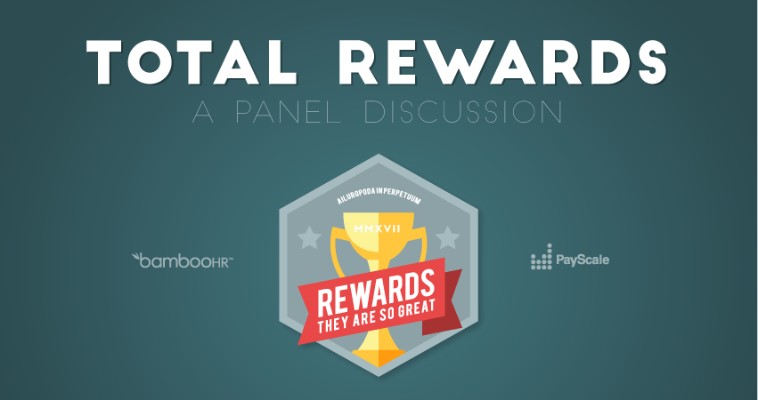 Total Rewards: A Panel Discussion