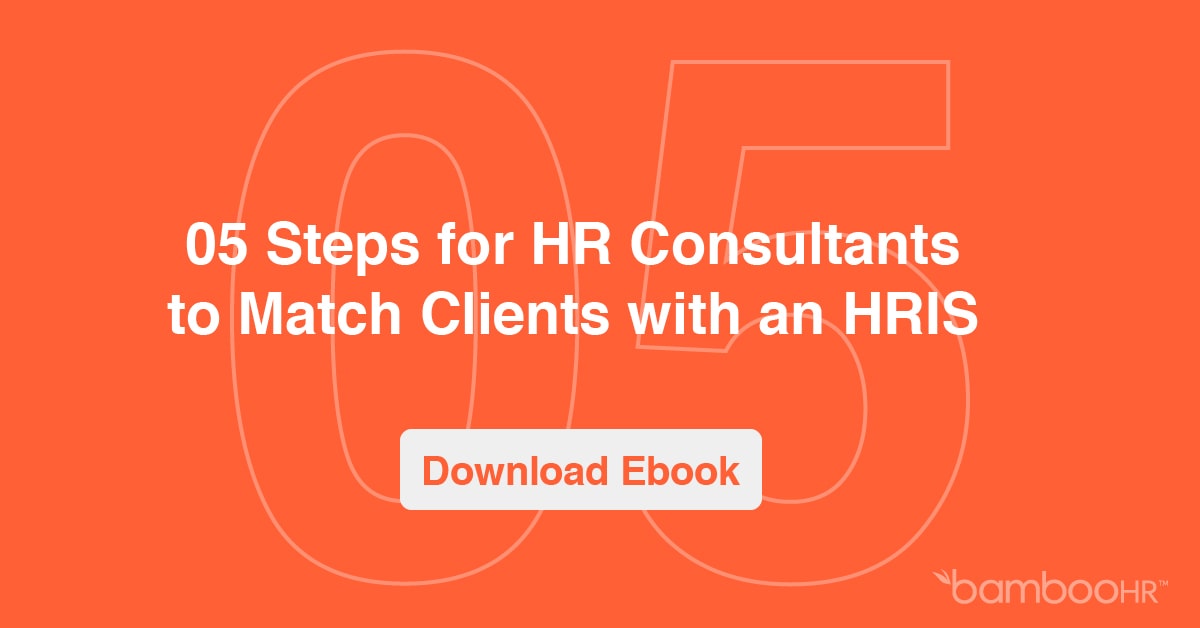 5 Steps for HR Consultants to Match Clients with an HRIS