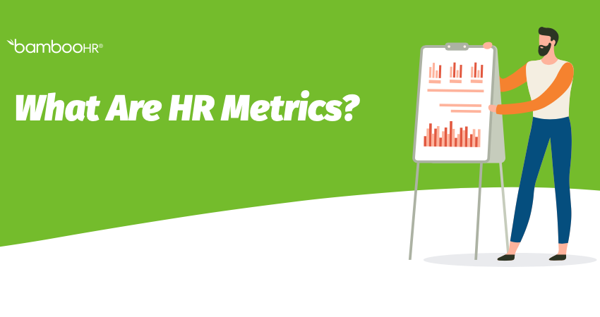 What Are HR Metrics? | BambooHR | BambooHR