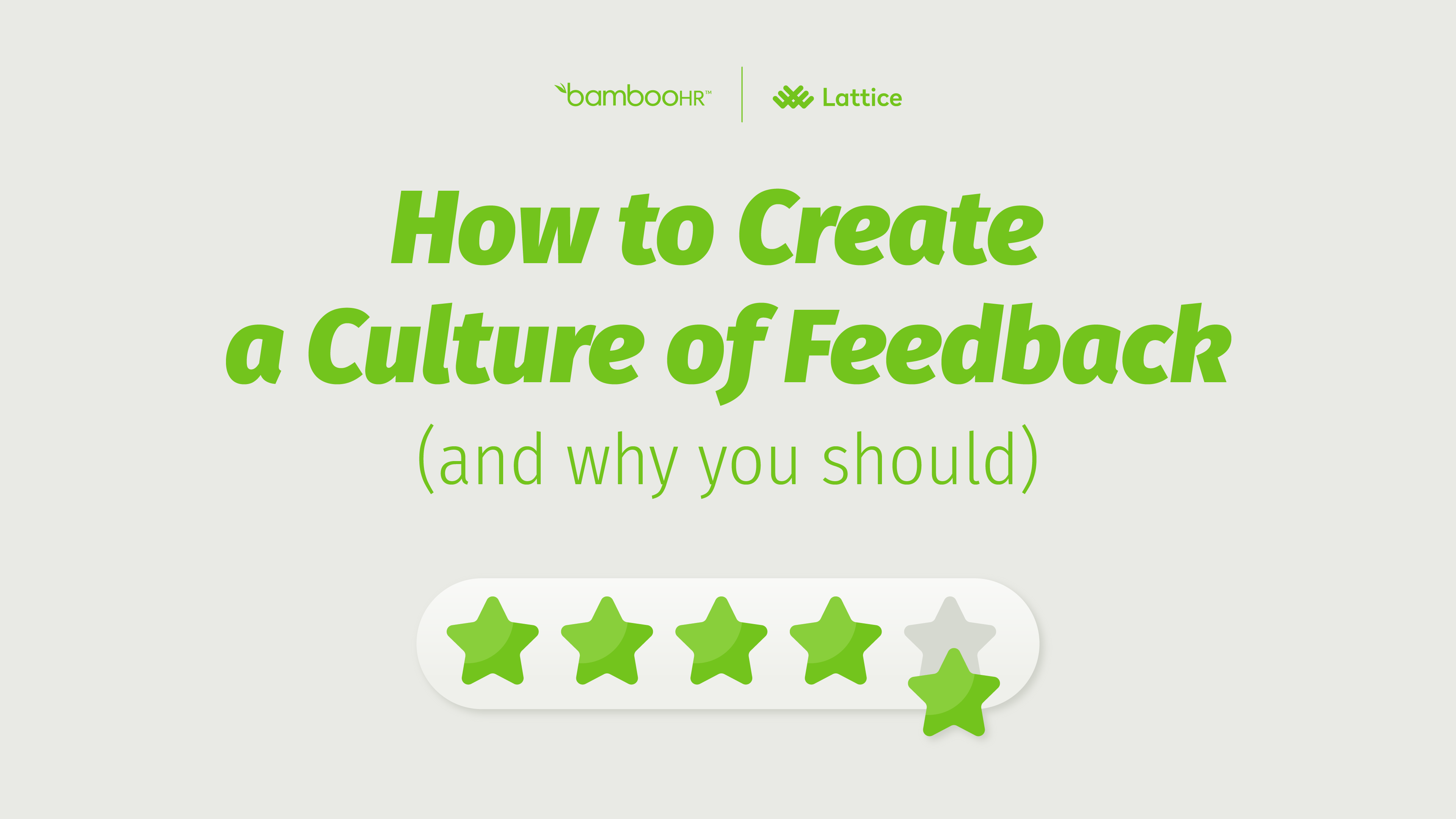 How to Create a Culture of Feedback (and Why You Should)
