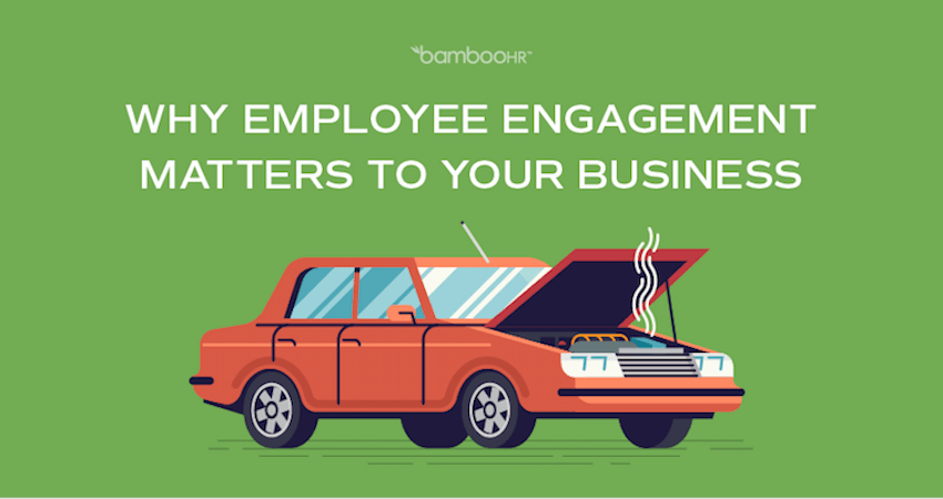 Why Employee Engagement Matters To Your Business [Infographic]