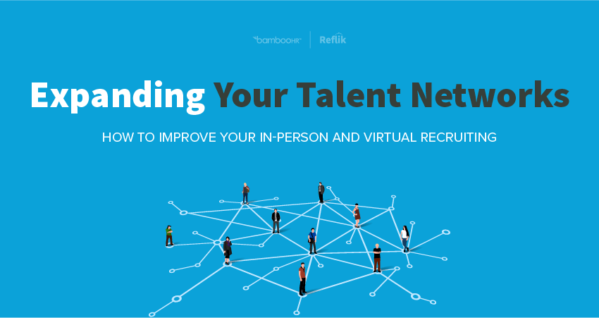 Expanding Your Talent Networks