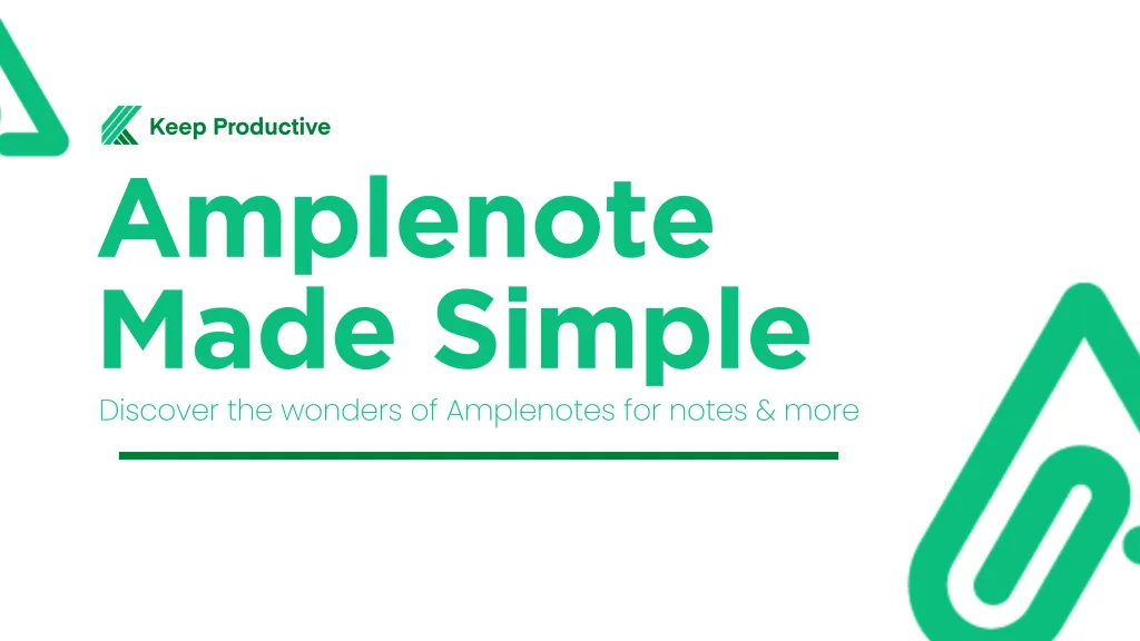 Amplenote Made Simple Course