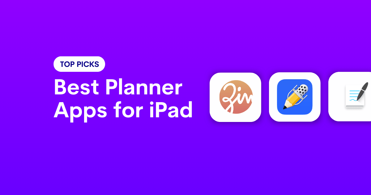 5 Best Planner Apps for iPad in 2025