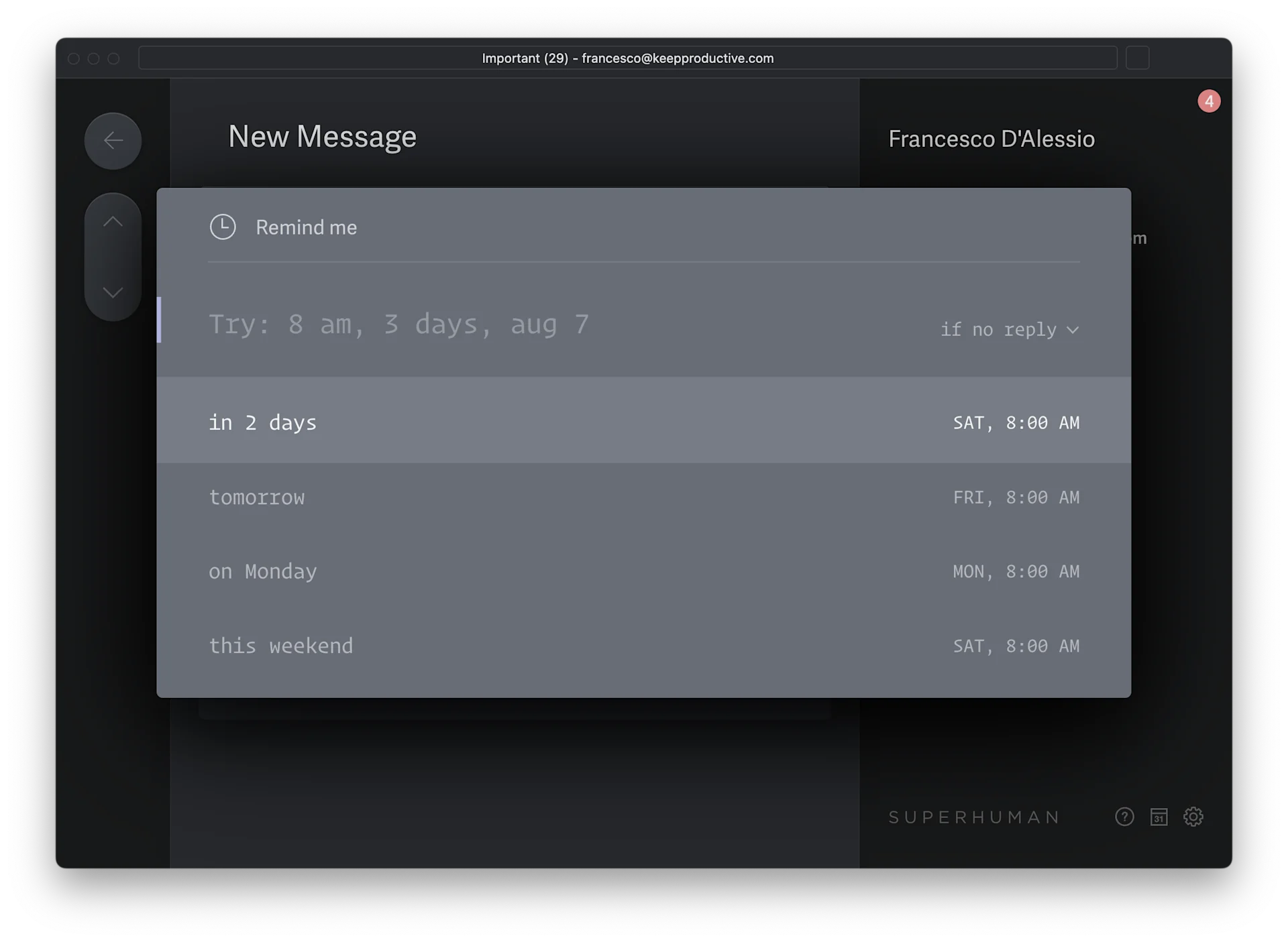 Superhuman, Remind Me Feature