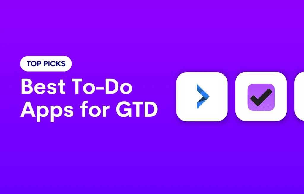 Best To-Do List Apps for GTD