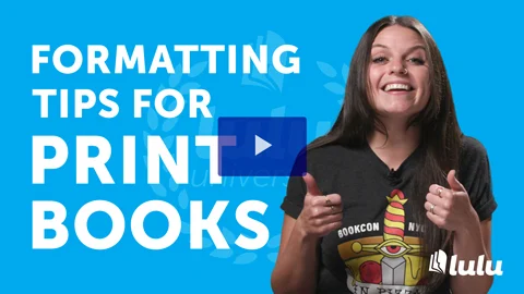lulu university formatting tips for print books video