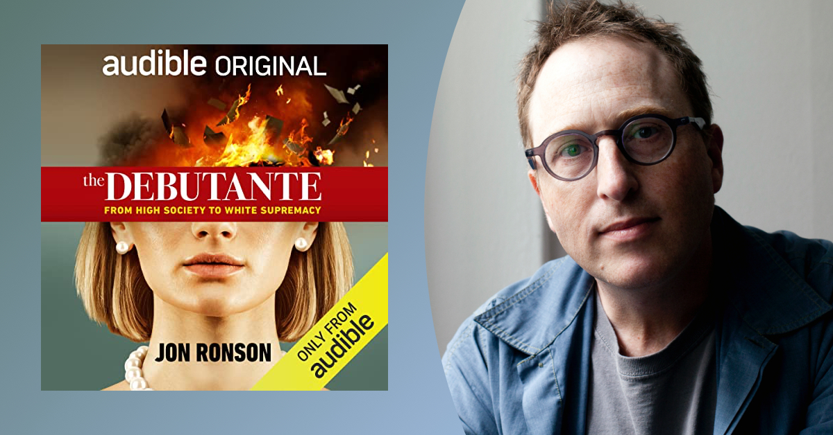 With The Debutante Jon Ronson dives into his thorniest mystery yet