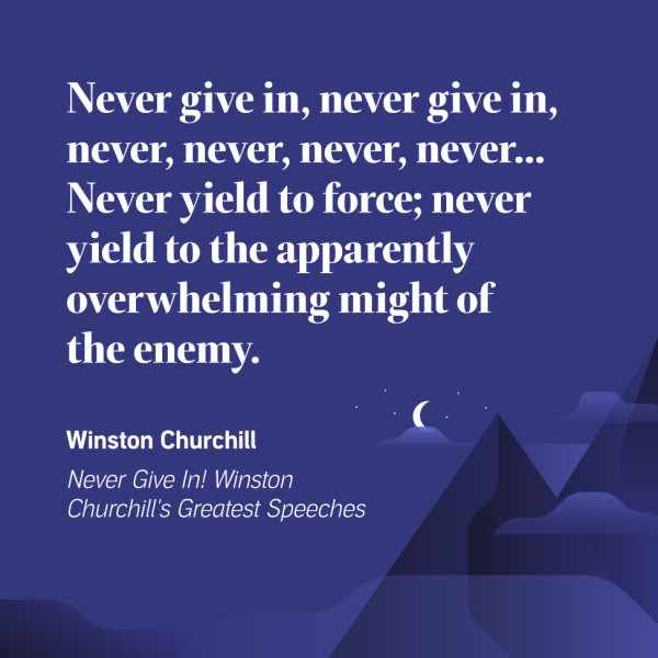 Darkest Hour Winston Churchill Quotes / Churchill Archives Centre Plays