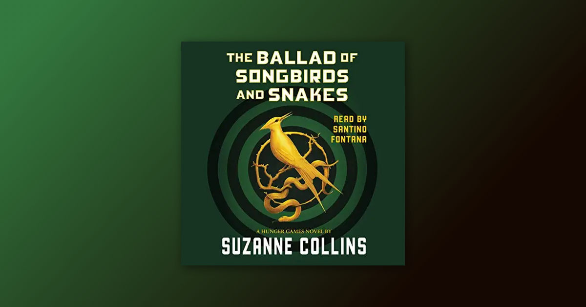 The Ballad of Songbirds and Snakes,” explained