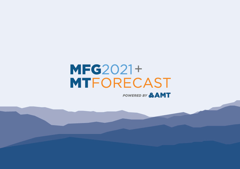 Top 15 Takeaways From AMT’s MFG Meeting + The MTForecast Conference