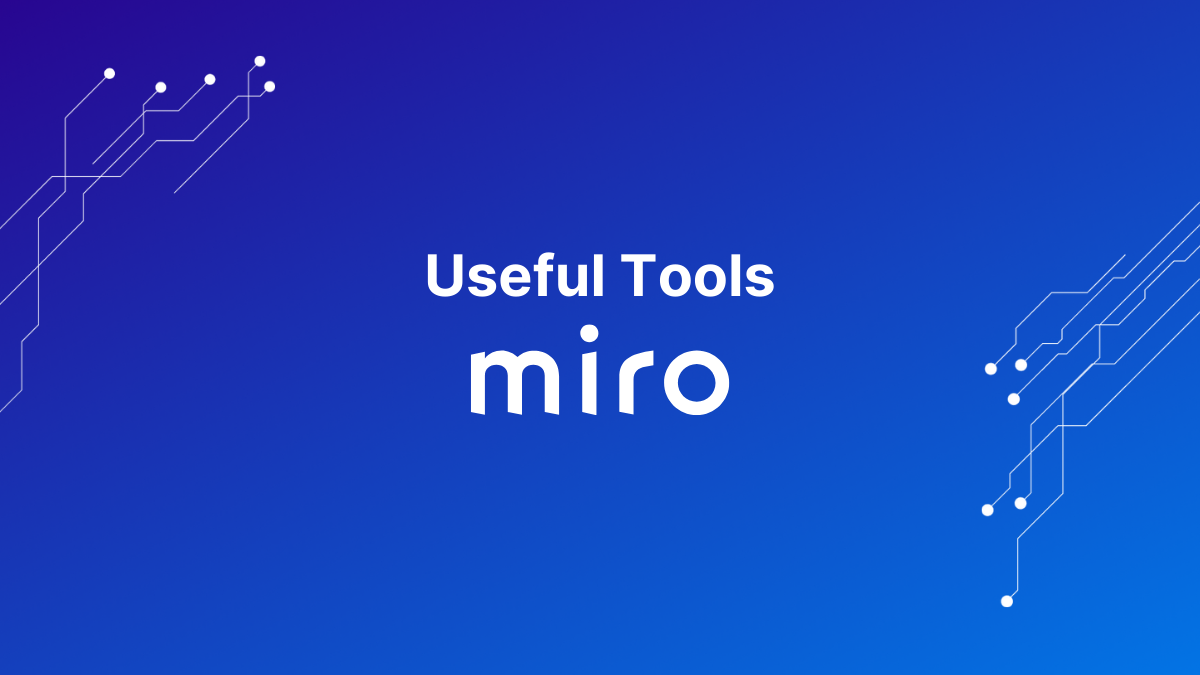 Useful_Tools_Blog_Hero_Miro