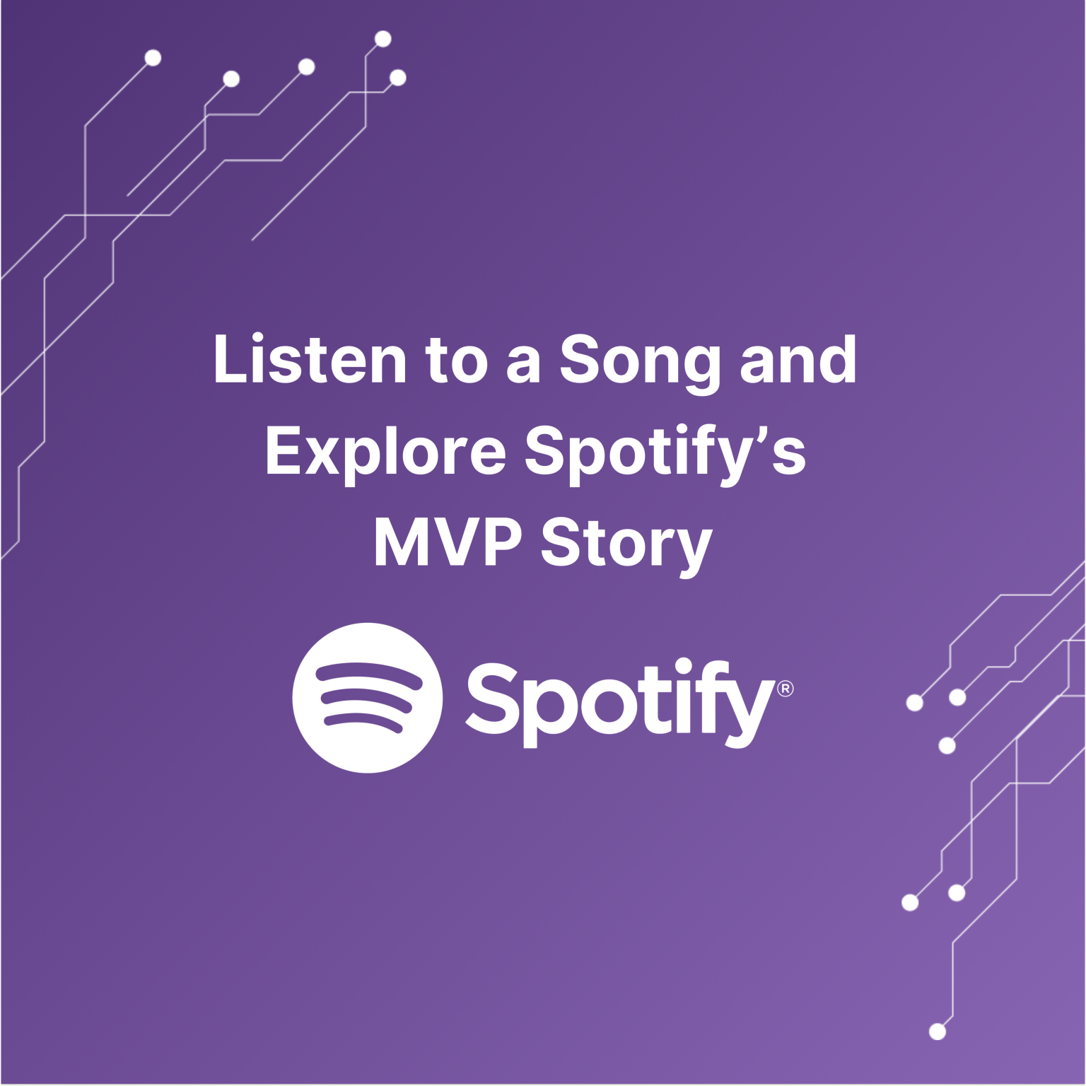 Listen to a song and explore Spotify’s MVP story | Blog | Dogantech