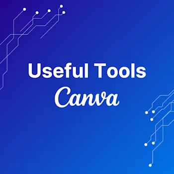 Useful Tools - Canva