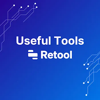 Useful Tools - Retool