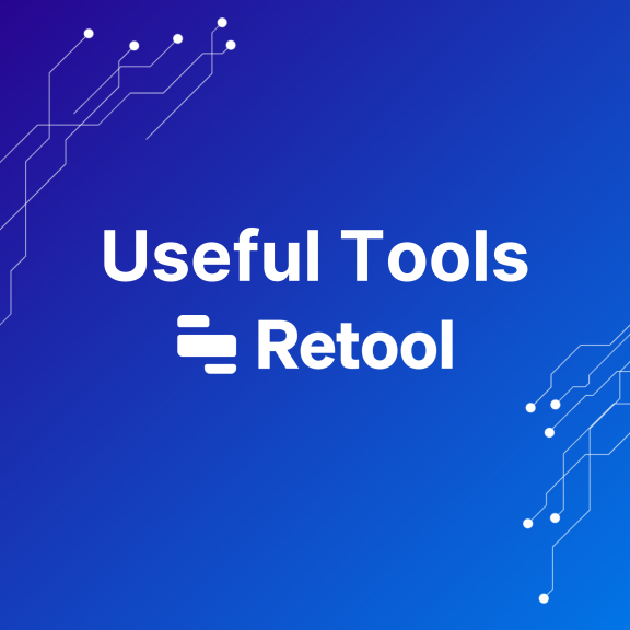 Useful Tools - Retool