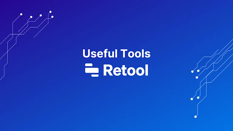 Useful Tools - Retool - Hero