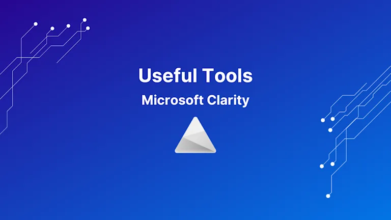 Useful Tools - Miscrosoft Clarity - Header