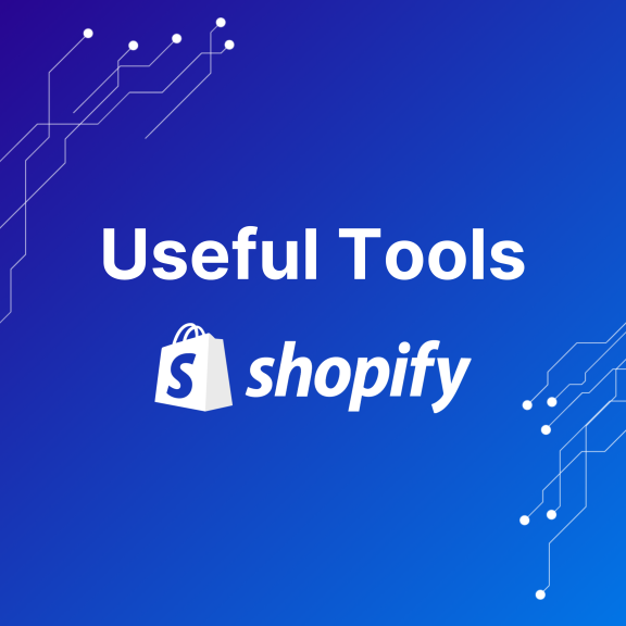 Useful Tools - Shopify