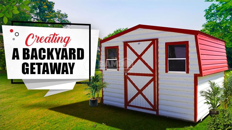 Creating a Backyard Getaway