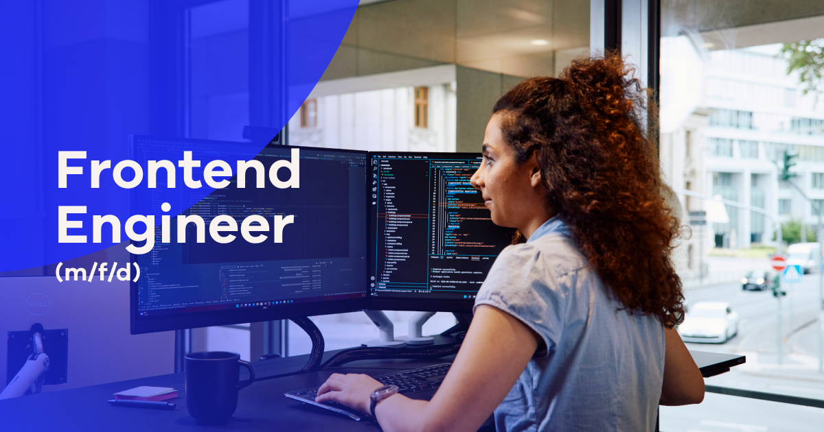Frontend Engineer (m/f/d)